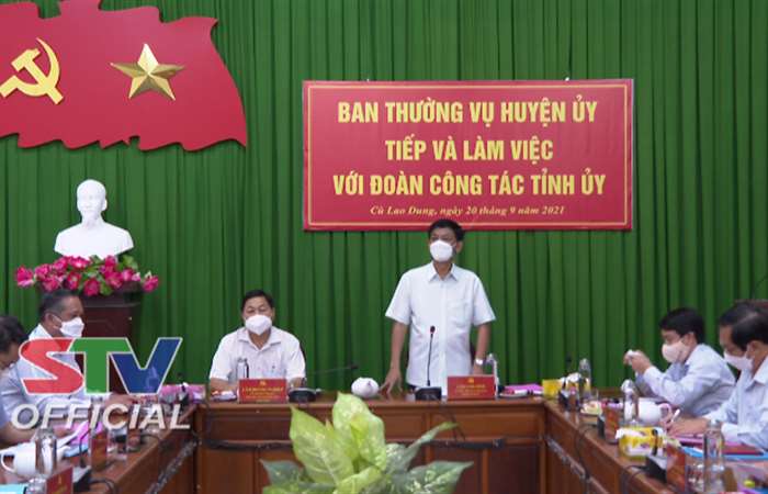 Đoàn công tác của Tỉnh ủy Sóc Trăng làm việc với huyện Cù Lao Dung
