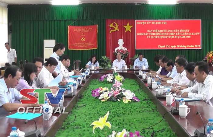 Giám sát thực hiện Kết luận 61 của Ban Bí thư tại huyện Thạnh Trị. 