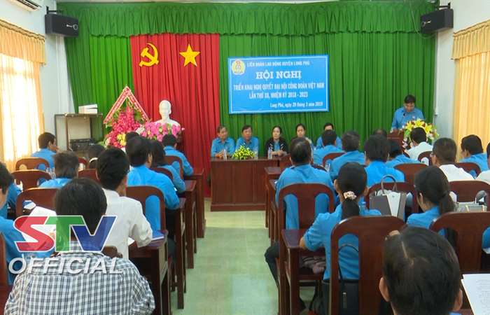  Long Phú triển khai Nghị quyết Đại hội Công Đoàn Việt Nam