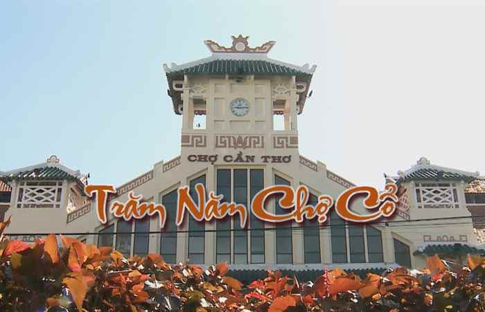 Nét Việt - Trăm năm chợ cổ 20-11-2017