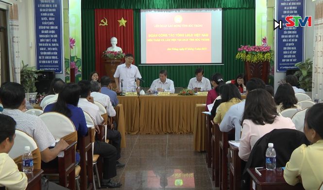 Tổng LĐLĐ Việt Nam làm việc tại tỉnh Sóc Trăng