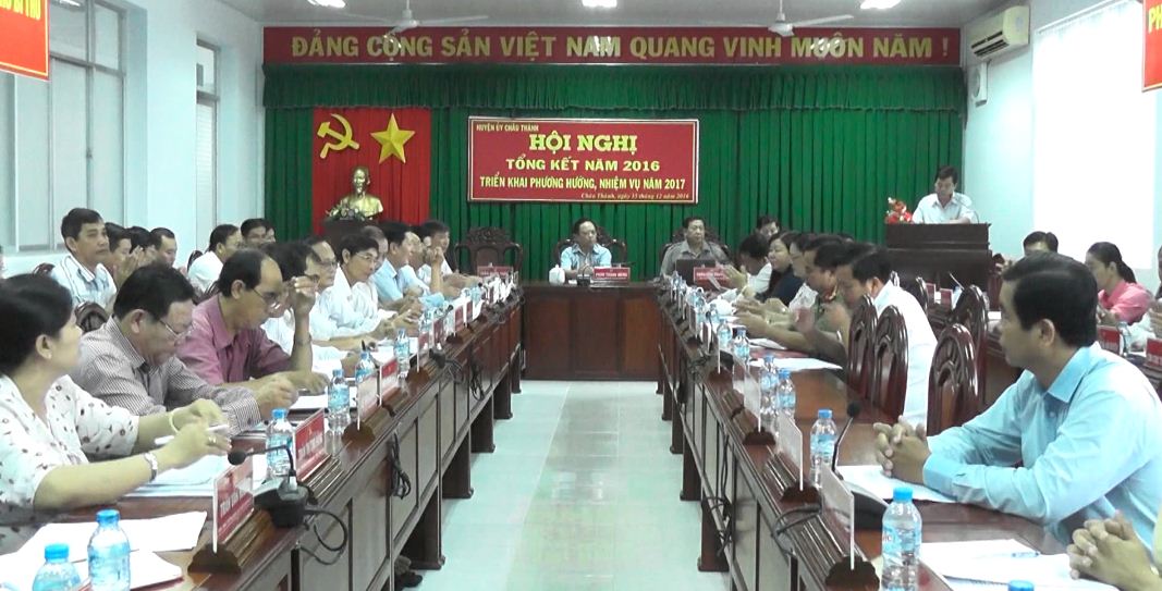 Huyện ủy Châu Thành tổng kết, đánh giá tình hình thực hiện Nghị quyết năm 2016