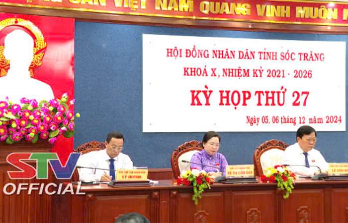 Kỳ họp thứ 27, HĐND tỉnh Sóc Trăng Khoá X thông qua 46 Nghị quyết quan trọng