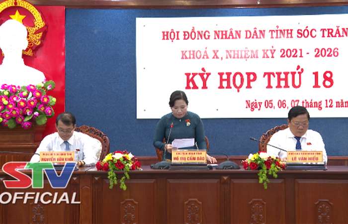 Sóc Trăng: Khai mạc Kỳ họp thứ 18 HĐND tỉnh Khoá X, nhiệm kỳ 2021 - 2026
