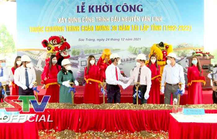 Sóc Trăng khởi công xây dựng công trình Cầu Nguyễn Văn Linh và cầu Vành Đai II