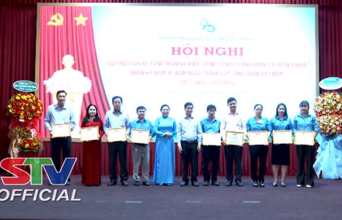 Sóc Trăng tuyên dương, khen thưởng 90 cán bộ Công đoàn cơ sở tiêu biểu, giai đoạn 2019 - 2024