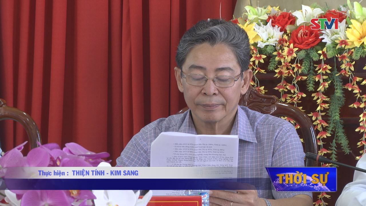 Đoàn giám sát Ban thường vụ Tỉnh ủy Sóc Trăng làm việc với Vĩnh Châu về phát triển kinh tế Biển 