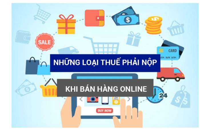 Tạo thuận lợi cho người bán hàng online nộp thuế