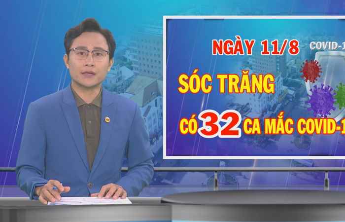 Sóc Trăng có 32 ca mắc Covid-19 trong ngày 11-08-2021