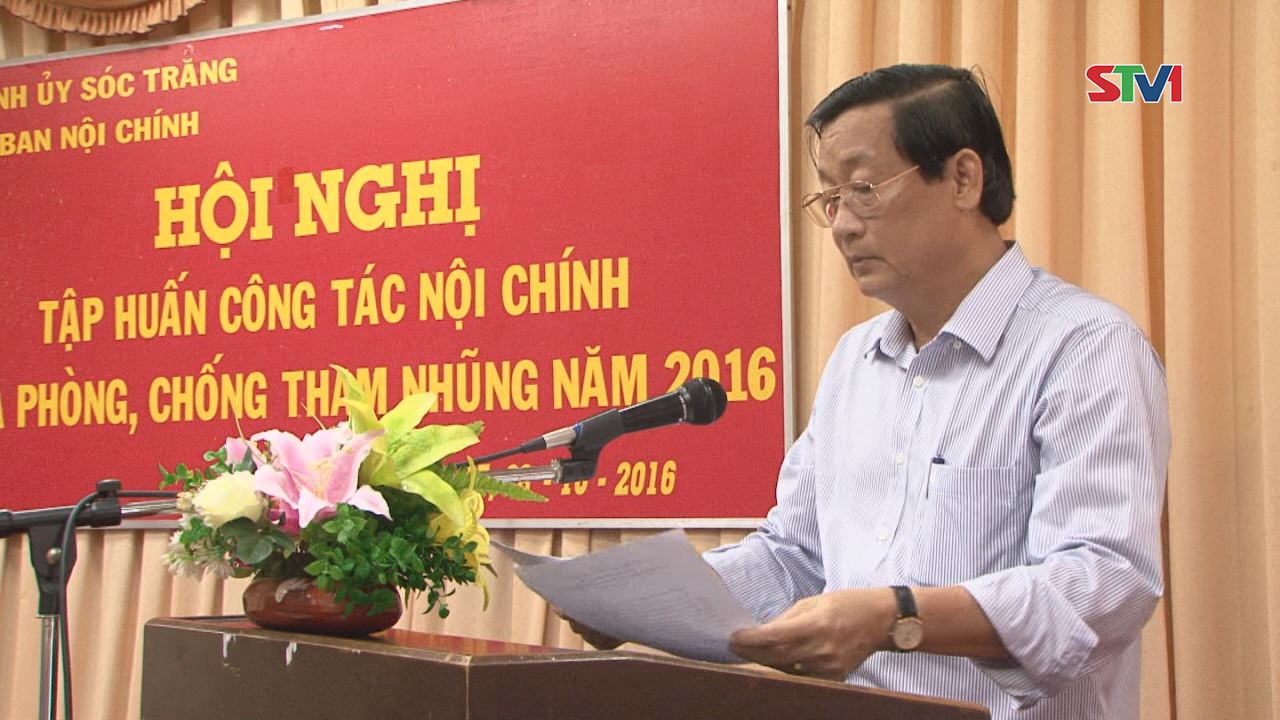 Tỉnh ủy Sóc Trăng tập huấn công tác Nội chính và phòng, chống tham nhũng